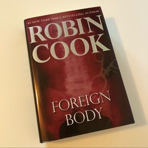 Foreign Body - Robin Cook Hardcover Book NEW